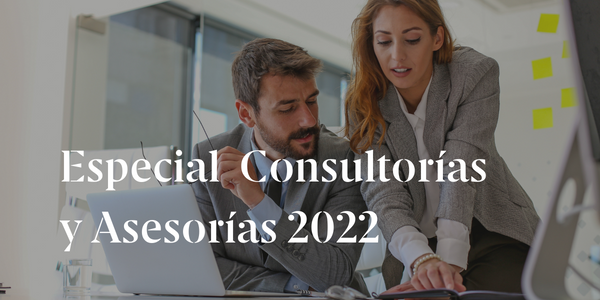 Especial Consultorías y Asesorías 2022
